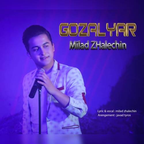 میلاد ژاله چین گوزل یار